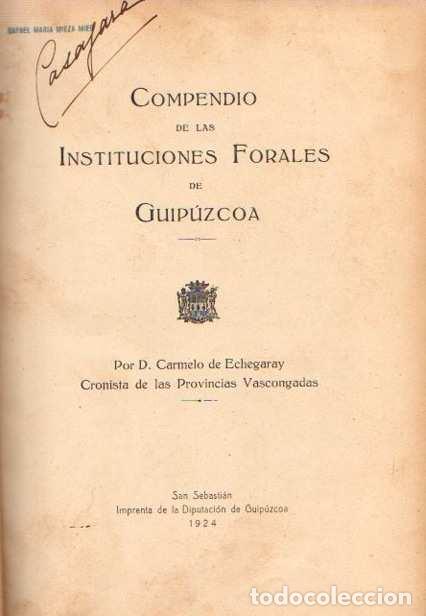 Libros: Compendio de las Instituciones Forales de Guip&uacute;zcoa - Echegaray, Carmelo de - Foto 1