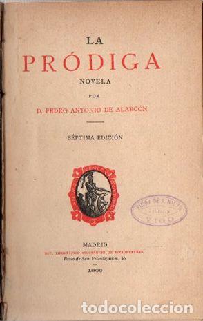 Libros: La Pr&oacute;diga - Alarc&oacute;n, Pedro de - Foto 1