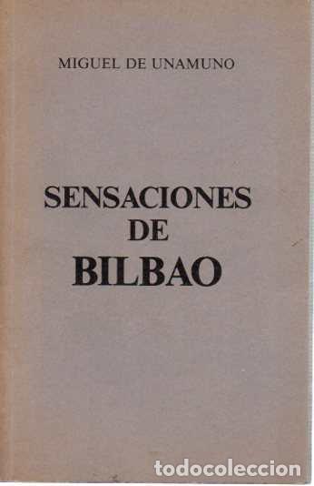 Libros: Sensaciones de Bilbao - Unamuno, Miguel de - Foto 1