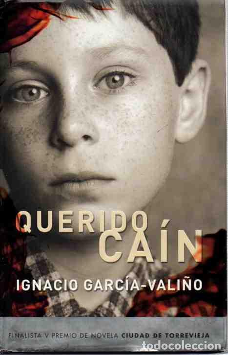 Libros: Querido Ca&iacute;n - Garc&iacute;a-Vali&ntilde;o, Ignacio - Foto 1