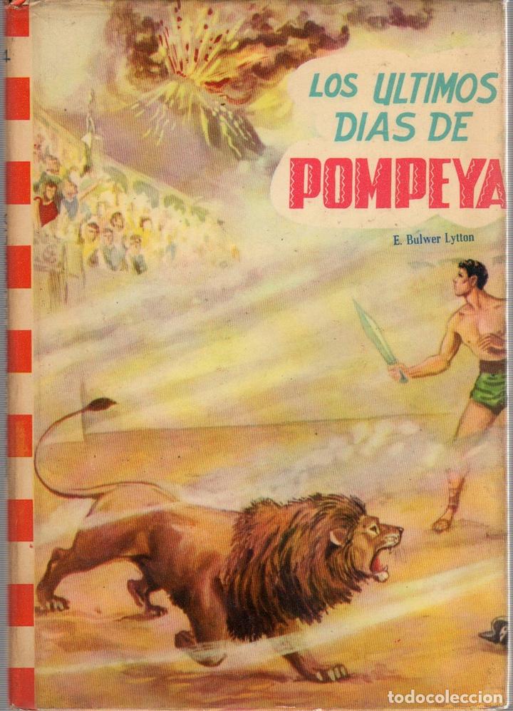 Libros: Los &uacute;ltimos d&iacute;as de Pompeya - Bulwer Lytton, E. - Foto 1