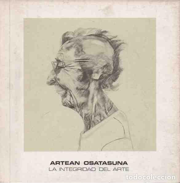 Libri di seconda mano: Artean Osatasuna - La integridad del arte - NO CONSTA AUTOR