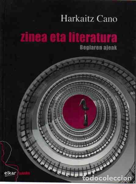 Libros: Zinea eta literatura. - Cano, Harkaitz - Foto 1