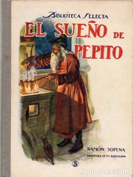 Libros: El sue&ntilde;o de Pepito - NO CONSTA AUTOR - Foto 1