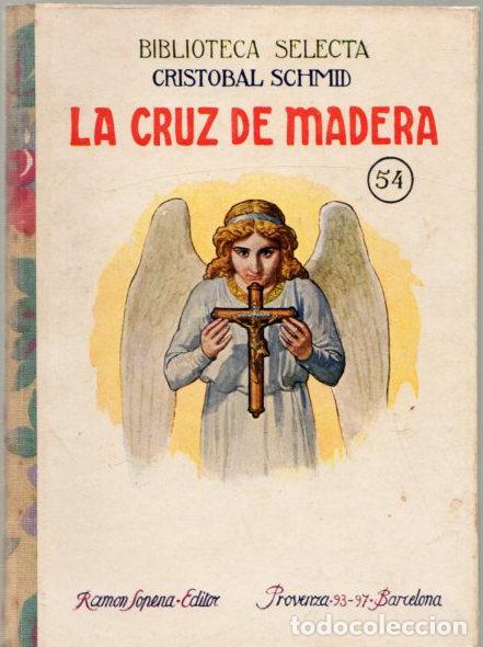 Libros: La cruz de madera - Schmid, Cristobal - Foto 1