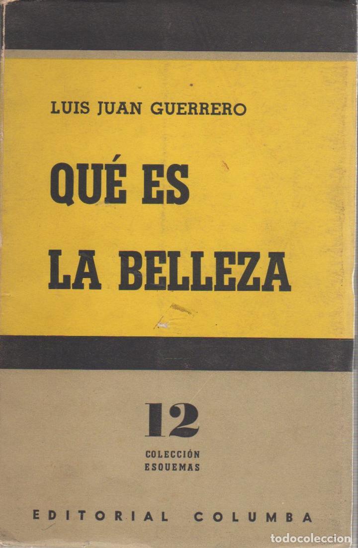 Libros: Qu&eacute; es la belleza - Guerrero, Luis Juan - Foto 1