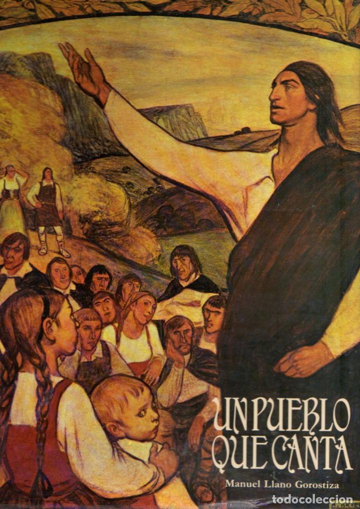 Libros: Un pueblo que canta. - Llano Gorostiza, Manuel - Foto 1