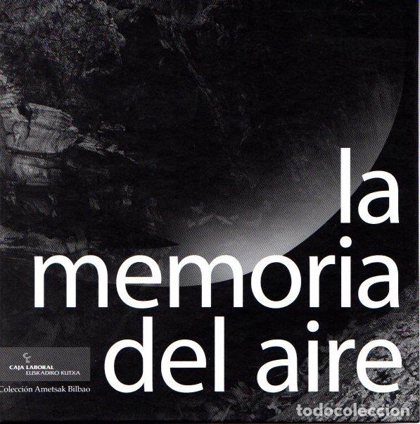 Libros: La memoria del aire - NO CONSTA AUTOR - Foto 1