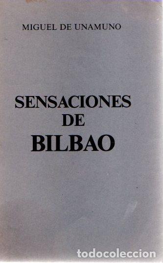 Libros: Sensaciones de Bilbao - Unamuno, Miguel de - Foto 1