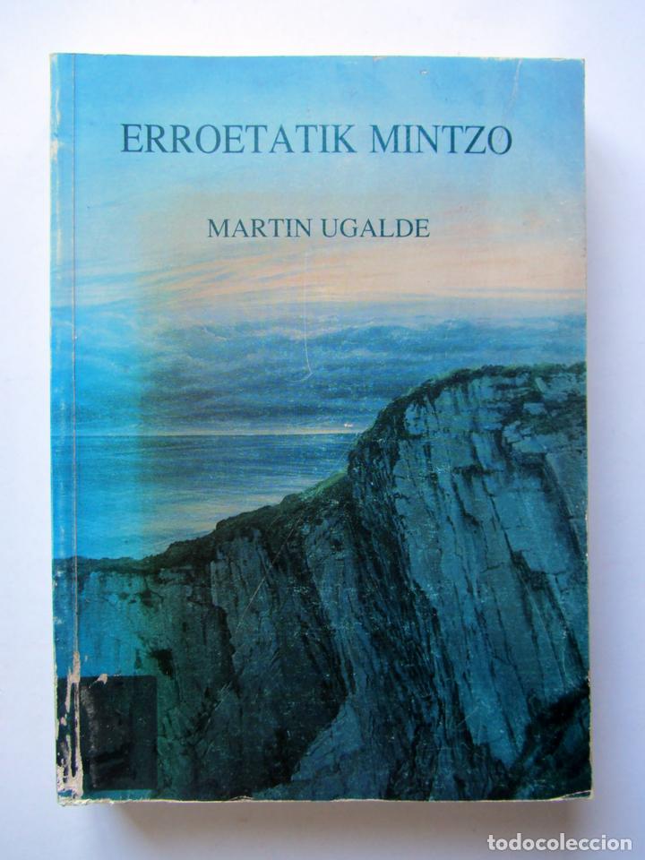 Libros: Erroetatik mintzo. Martin Ugalde - Foto 1