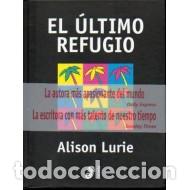 Libros: EL &Uacute;LTIMO REFUGIO - Lurie,Allison - Foto 1