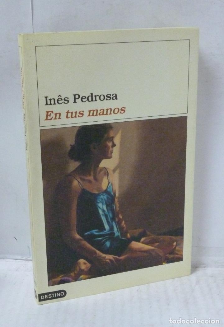 Libros: EN TUS MANOS - Pedrosa, Ines - Foto 1