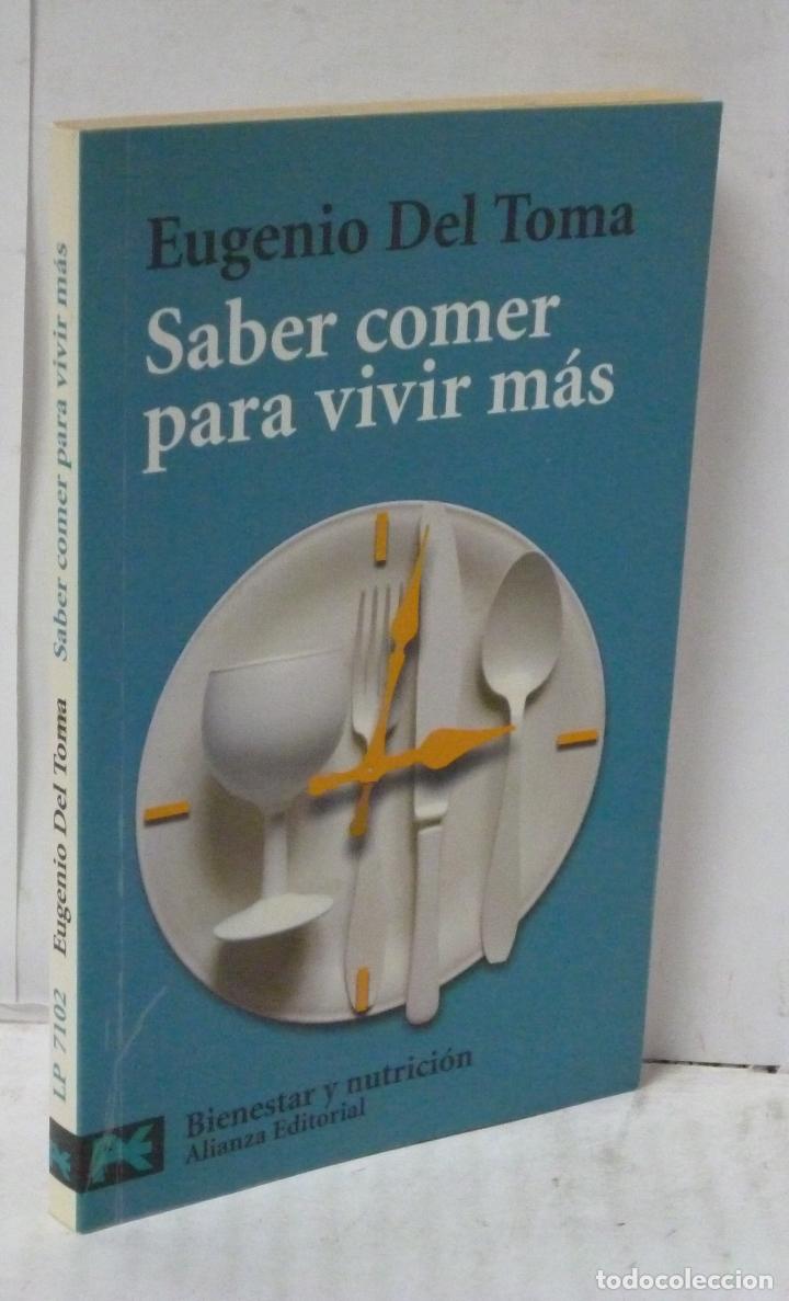 Livros em segunda m&atilde;o: SABER COMER PARA VIVIR MAS - Toma, Eugenio del