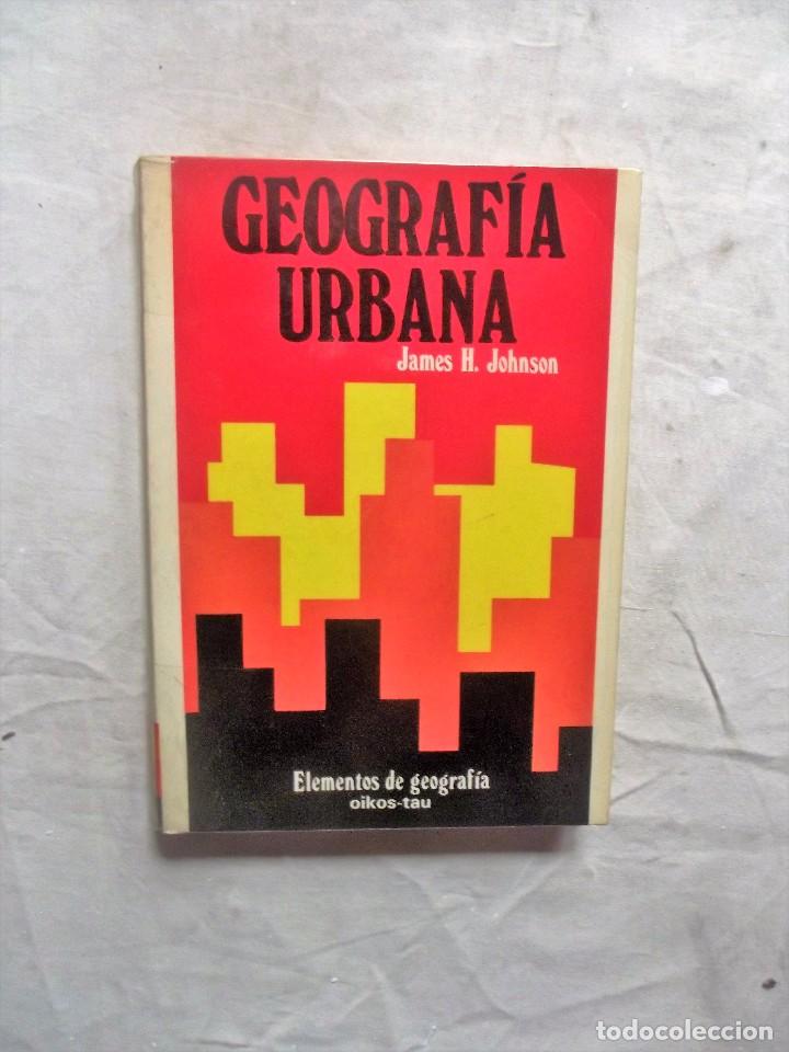 Libros: GEOGRAFIA URBANA DE JAMES H. JOHNSON - Foto 1