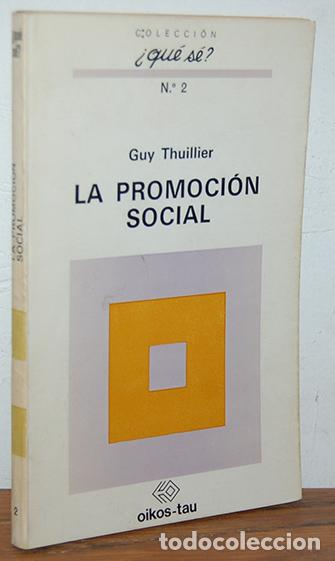 Libros: LA PROMOCI&Oacute;N SOCIAL - GUY THUILLIER - Foto 1
