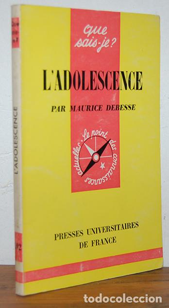 Libros: LADOLESCENCE - MAURICE DEBESSE - Foto 1