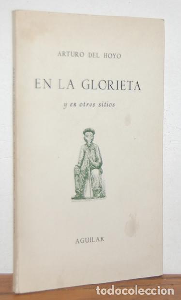 Libros: EN LA GLORIETA y en otros sitios - ARTURO DEL HOYO - Foto 1