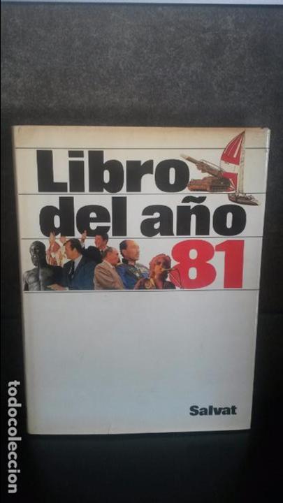 Libros: LIBRO DEL A&Ntilde;O 81. SALVAT 1981. ILUSTRADO. - Foto 1