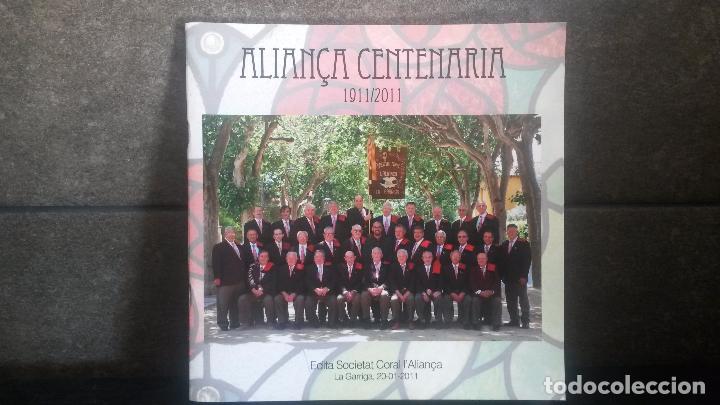 Libri di seconda mano: ALIAN&Ccedil;A CENTENARIA 1911/2011. LAGARRIGA 20-01-2011 SOCIETAT CORAL L`ALIAN&Ccedil;A.