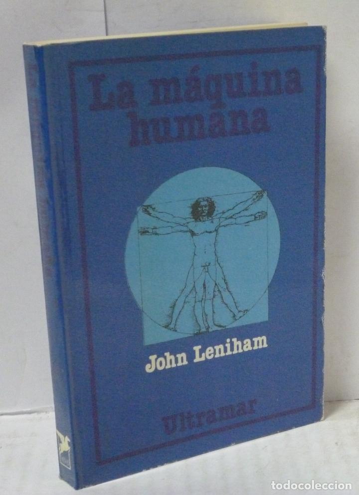 Livros em segunda m&atilde;o: LA MAQUINA HUMANA - Leniham, John