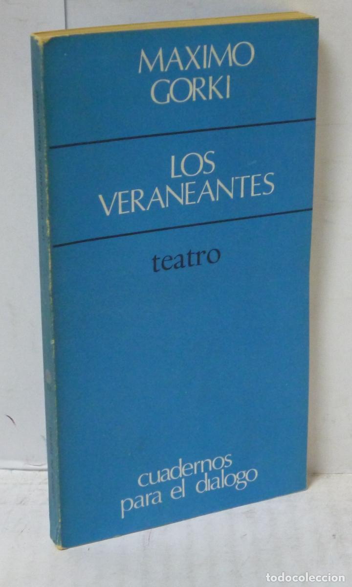Libros: LOS VERANEANTES - Gorki, Maximo - Foto 1
