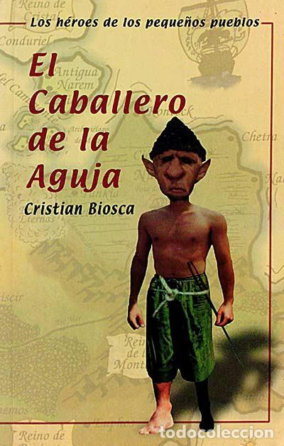 Libros: El caballero de la aguja - Cristian Biosca - Foto 1