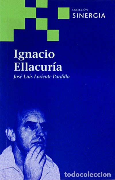 Libros: Ignacio Ellacur&iacute;a - Jos&eacute; Luis Loriente - Foto 1