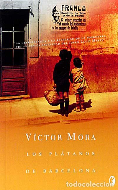 Libros: LOS PL&Aacute;TANOS DE BARCELONA - V&iacute;ctor Mora. - Foto 1