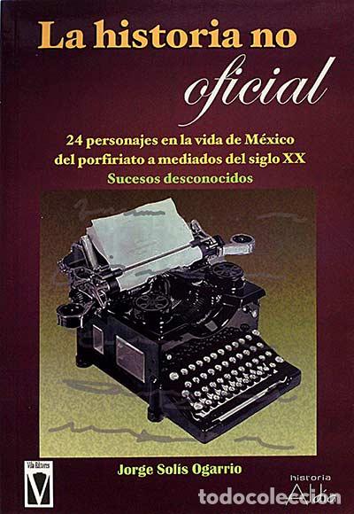 Libros: La historia no oficial - Jorge Sol&iacute;s - Foto 1