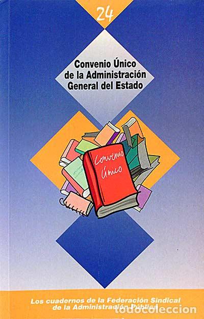 Libros: Convenio &Uacute;nico de la Administraci&oacute;n General del Estado - VV. AA. - Foto 1