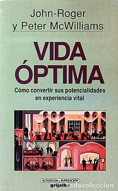 Libros: Vida &oacute;ptima - John Roger y Peter McWilliams - Foto 1
