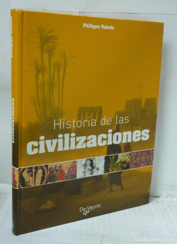 Libros: HISTORIA DE LAS CIVILIZACIONES - Valode, Philippe - Foto 1