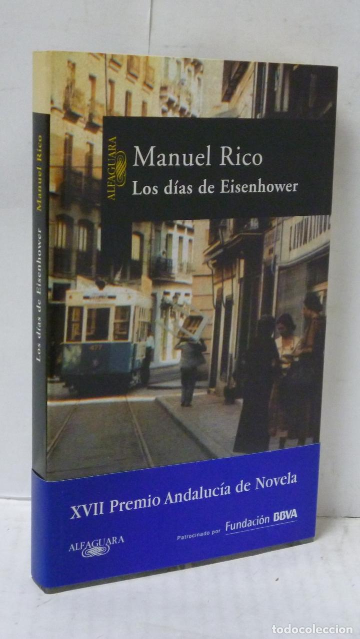 Libros: LOS DIAS DE EISENHOWER - Rico, Manuel - Foto 1