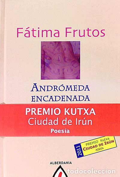 Libros: Andr&oacute;meda encadenada - F&aacute;tima Frutos - Foto 1