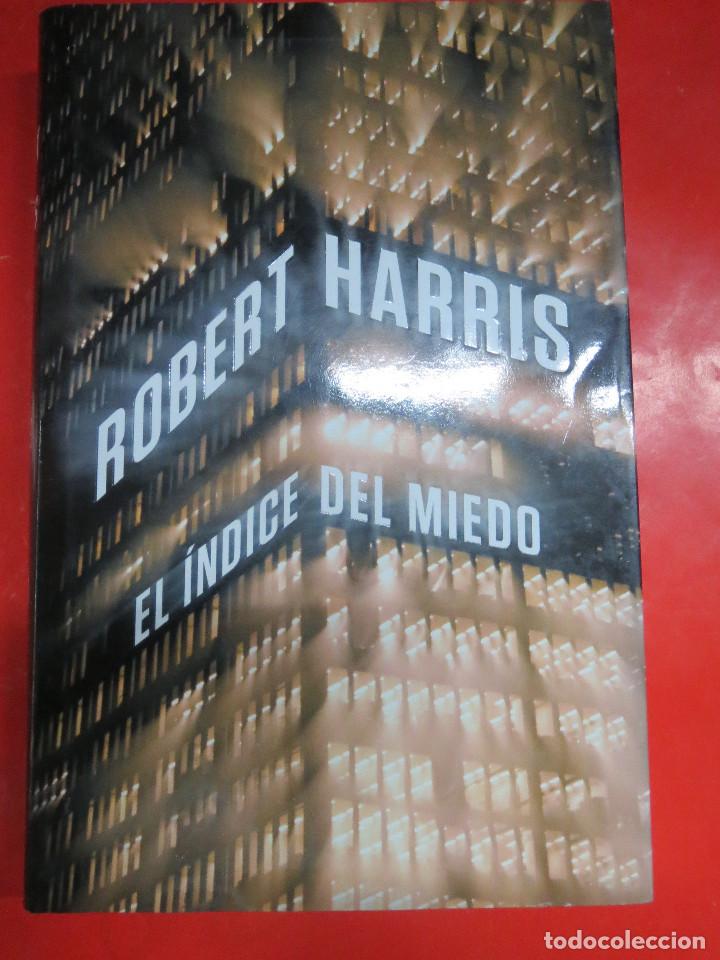 Libros: EL INDICE DEL MIEDO,ROBERT HARRIS. - Foto 1