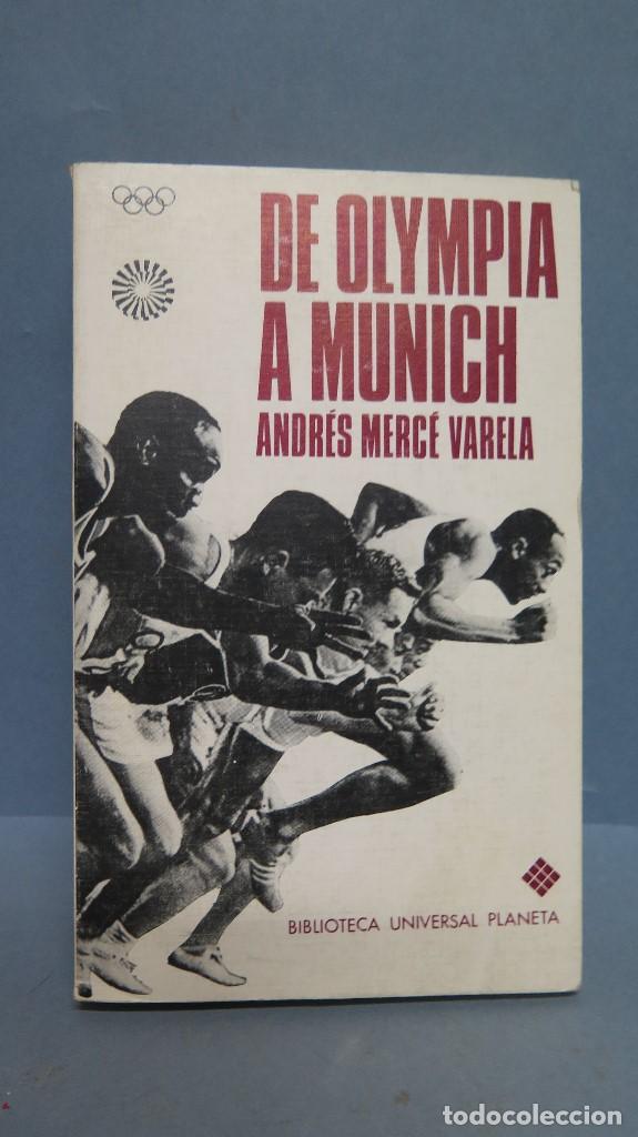 Libros: DE OLYMPIA A MUNICH. ANDRES MERCE VARELA - Foto 1
