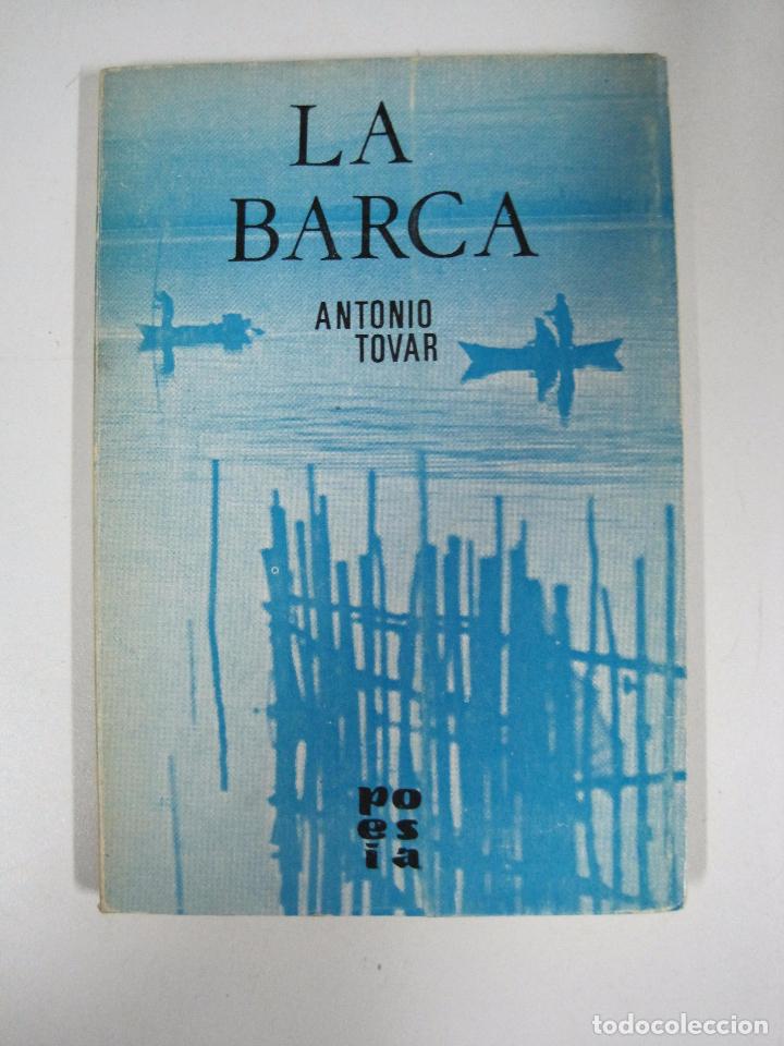 Libros: La barca / Antonio Tovar - Foto 1