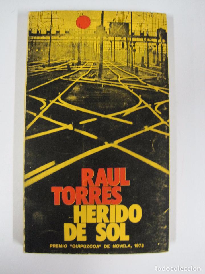 Libros: Herido de sol / Ra&uacute;l Torres - Foto 1