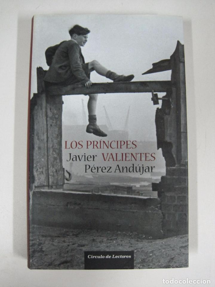 Libros: Los pr&iacute;ncipes valientes / Javier P&eacute;rez And&uacute;jar - Foto 1