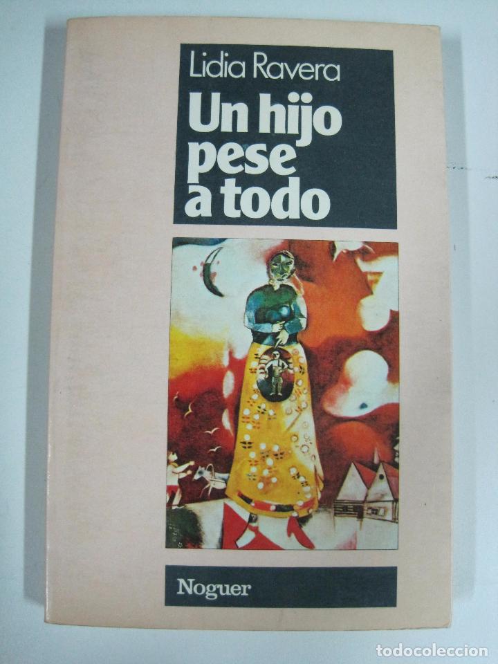 Libros: Un hijo pese a todo / Lidia Ravera - Foto 1