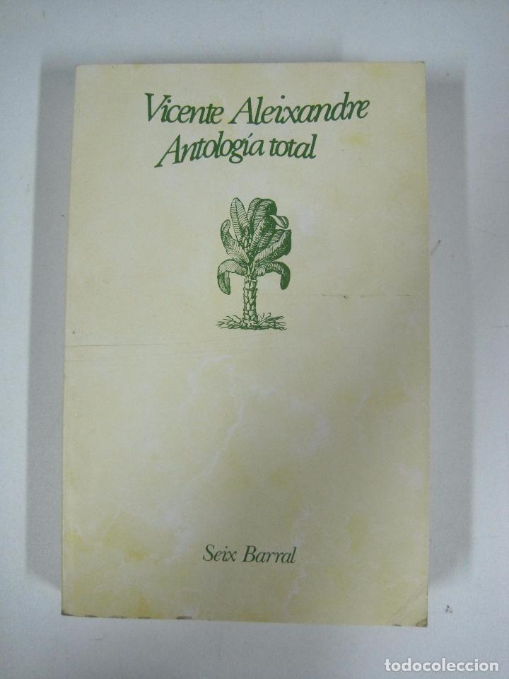 Libros: Antologia total  / Vicente Aleixandre - Foto 1