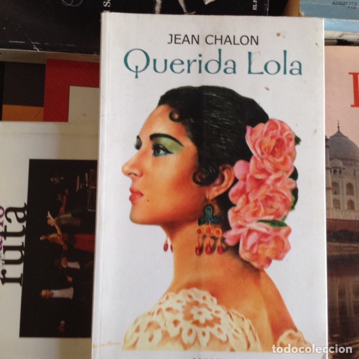 Libros: Querida Lola. Jean Chalon - Foto 1