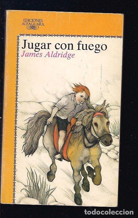 Libros: JUGAR CON FUEGO - ALDRIDGE, JAMES - Foto 2