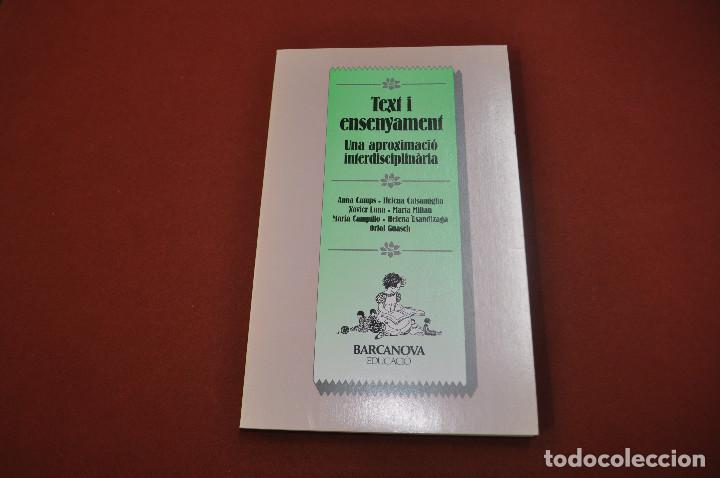 Libros: text i ensenyament , una aproximaci&oacute; interdisciplin&agrave;ria - barcanova educaci&oacute; - GR1 - Foto 1