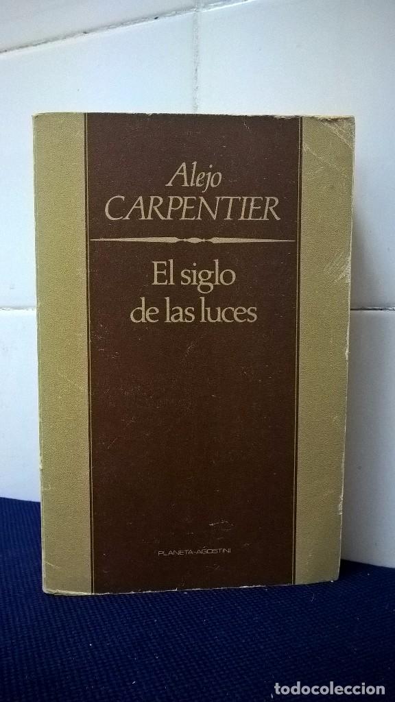 Libros: EL SIGLO DE LAS LUCES &ndash; ALEJO CARPENTER &ndash; PLANETA AGOSTINI - Foto 1
