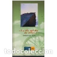 Libros: LA ISLA DEL D&Iacute;A DE ANTES - Eco,Umberto - Foto 1