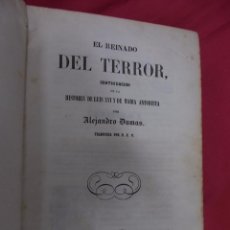 Libros: EL REINADO DEL TERROR. ALEJANDRO DUMAS. IMPRENTA DE EL PORVENIR. 1859.