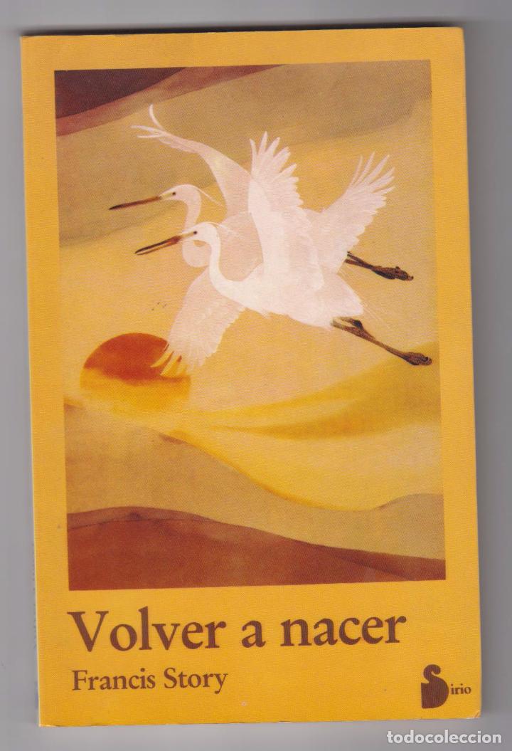 Libros: Volver a nacer. Francis Story. - Foto 1