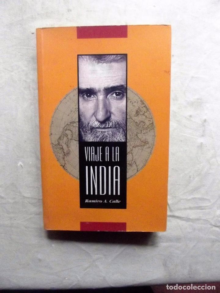 Libros: VIAJE A LA INDIA POR RAMIRO A. CALLE - Foto 1