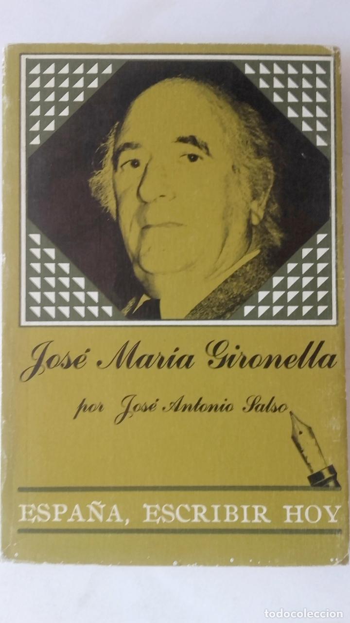 Libros: Jos&eacute; Mar&iacute;a Gironella - Jos&eacute; Antonio Salso - Foto 1